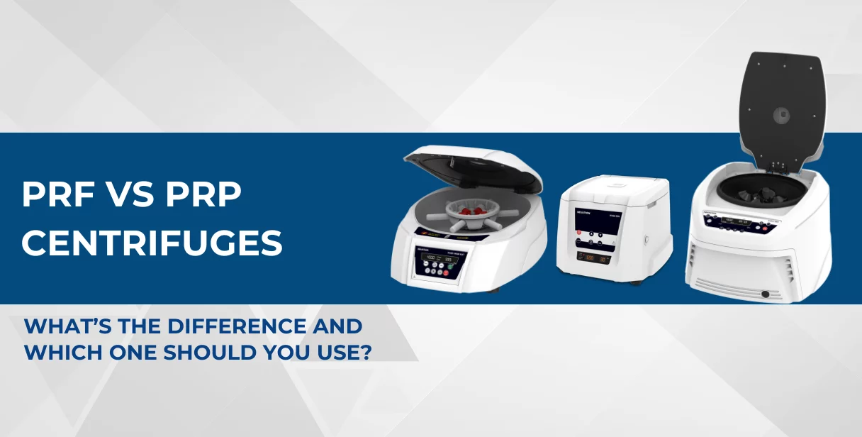 PRF vs PRP Centrifuges What’s the Difference and Which One Should You Use
